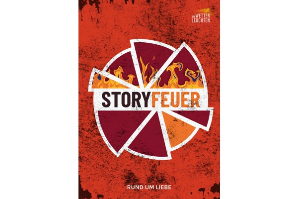 Storyfeuer rund um "Liebe