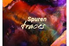 „SPUREN / TRACES“