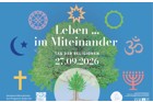„Tag der Religionen“ am 27. September: Zum 20-Jahre-Jubiläum des Interreligiösen Dialogs „Leben im Miteinander“ im Fokus