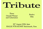 Tribute: Oswald Wiener und Kybernetik