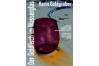 Der Goldfisch im Wasserglas