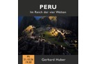 Reiseversum 2025/26 - Länderreportagen Peru - Das Reich der vier Welten Mi 21.10. - Graz