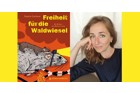Stepha Quitterer: Freiheit für die Waldwiesel