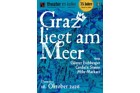 Premiere Graz liegt am Meer